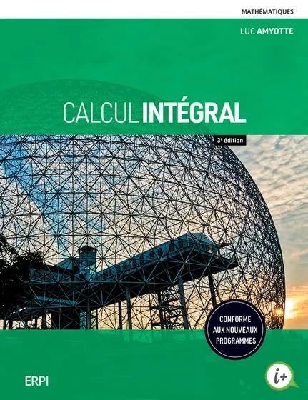  Calcul intégral - 3e édition
