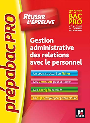 Télécharger PrepabacPro - Réussir l'épreuve - Gestion administrative des relations avec le personnel - Révisi Livre eBook France