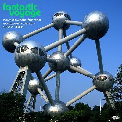 Portada del recopilatorio en vinilo Fantastic Voyage: New Sounds For The European Canon 1977-1981