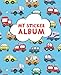 My Sticker Album: Blank Sticker Book for Collecting Stickers | Reusable Sticker Collection Album for Kids - Cars and trucks - Gift For Children
