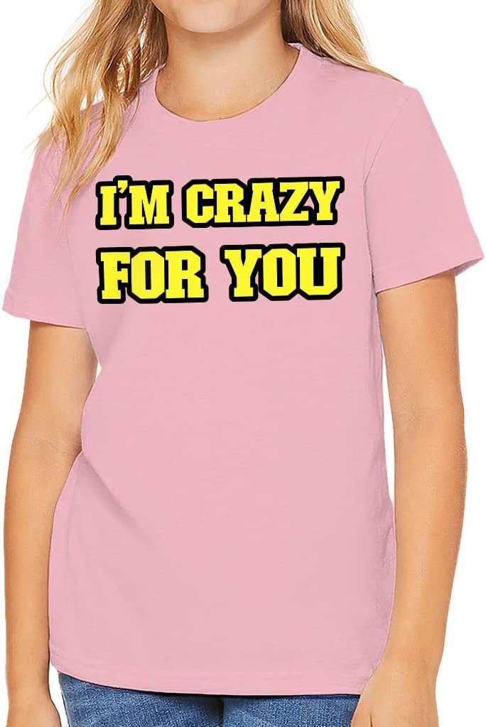 I'm Crazy for You Kids' T-Shirt - Quote T-Shirt - Graphic Tee Shirt for Kids