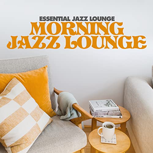 Play Morning Jazz Lounge by Essential Jazz Lounge on Amazon Music