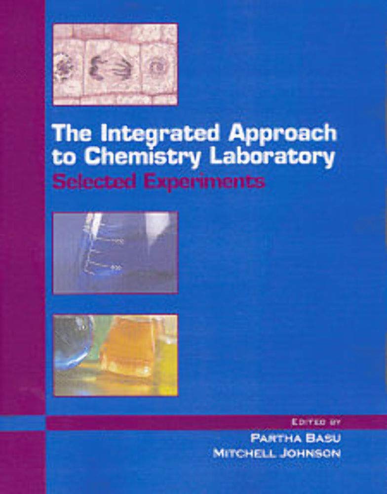 Buy The Integrated Approach to Chemistry Laboratory: Selected Experiments — BookShops.in