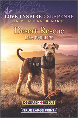 Desert Rescue (By: Lisa Phillips)