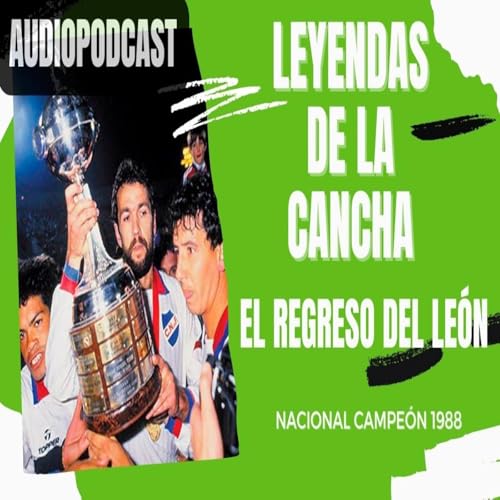 Leyendas De La Cancha: El Regreso Del León cover art