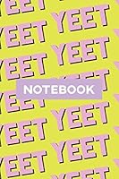 Notebook: Yeet Pink Black Typography Meme Pattern 1795457457 Book Cover