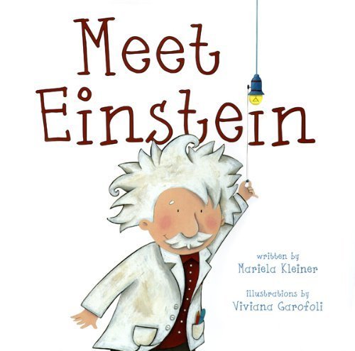Meet Einstein by Mariela Kleiner (2011-03-01) Hardcover – 1 Jan. 1618
