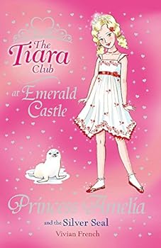 Paperback Princess Amelia and the Silver Seal (The Tiara Club) Book