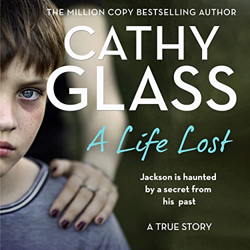 A Life Lost by Cathy Glass episode artwork