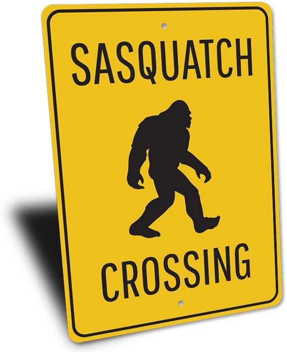 Sasquatch Crossing, Bigfoot Campsite Warning Sign, Camping Outdoor Sign, Camper Aluminum Sign - 12" x 18"