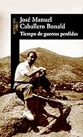 Tiempo de guerras perdidas 8420401730 Book Cover