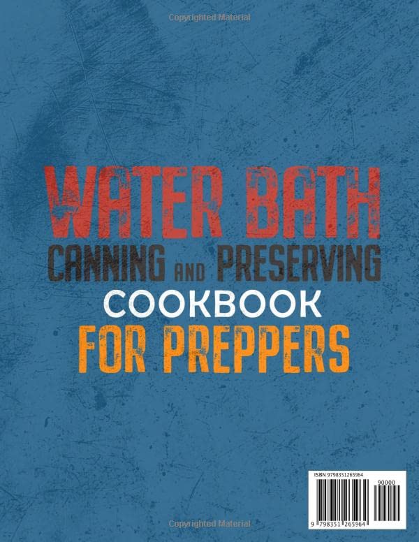 Miniatura 2 de Water Bath Canning & Preserving Cookbook For Preppers A Complete Step-By-Step Guide for Prepping Your Pantry With Long-Term Nutrient Food. Including