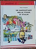 gargano pietro genova  Un napoletano nelle fosse di stalin