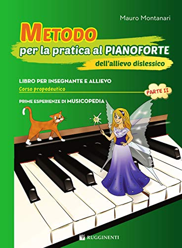 Metodo Per La Pratica Al Pianoforte Dell'allievo Dislessico (Vol. 2)