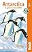 Antarctica, 6th: A Guide to the Wildlife (Bradt Travel Guide)
