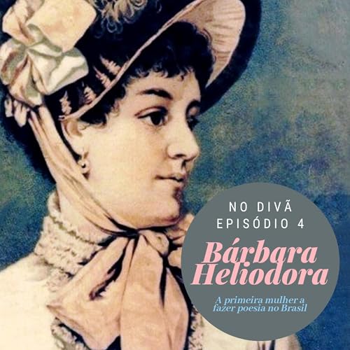 No Divã Ep. 4 - Bárbara Heliodora Podcast Por capa