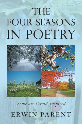 The Four Seasons in Poetry: Some are Covid-Inspired