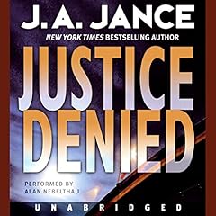 Justice Denied Audiolibro Por J. A. Jance arte de portada