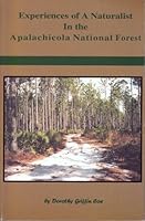 Experiences of a Naturalist in the Apalachicola National Forest 1889574376 Book Cover