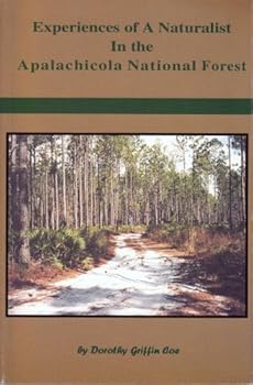 Paperback Experiences of a Naturalist in the Apalachicola National Forest Book