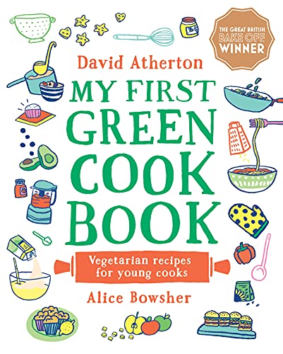 My First Green Cook Book: Vegetarian Recipes for Young Cooks (English Edition)