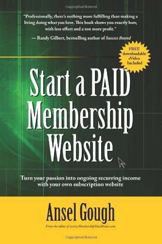 [(Start A Paid Membership Site )] [Author: Ansel Gough] [Aug-2005]