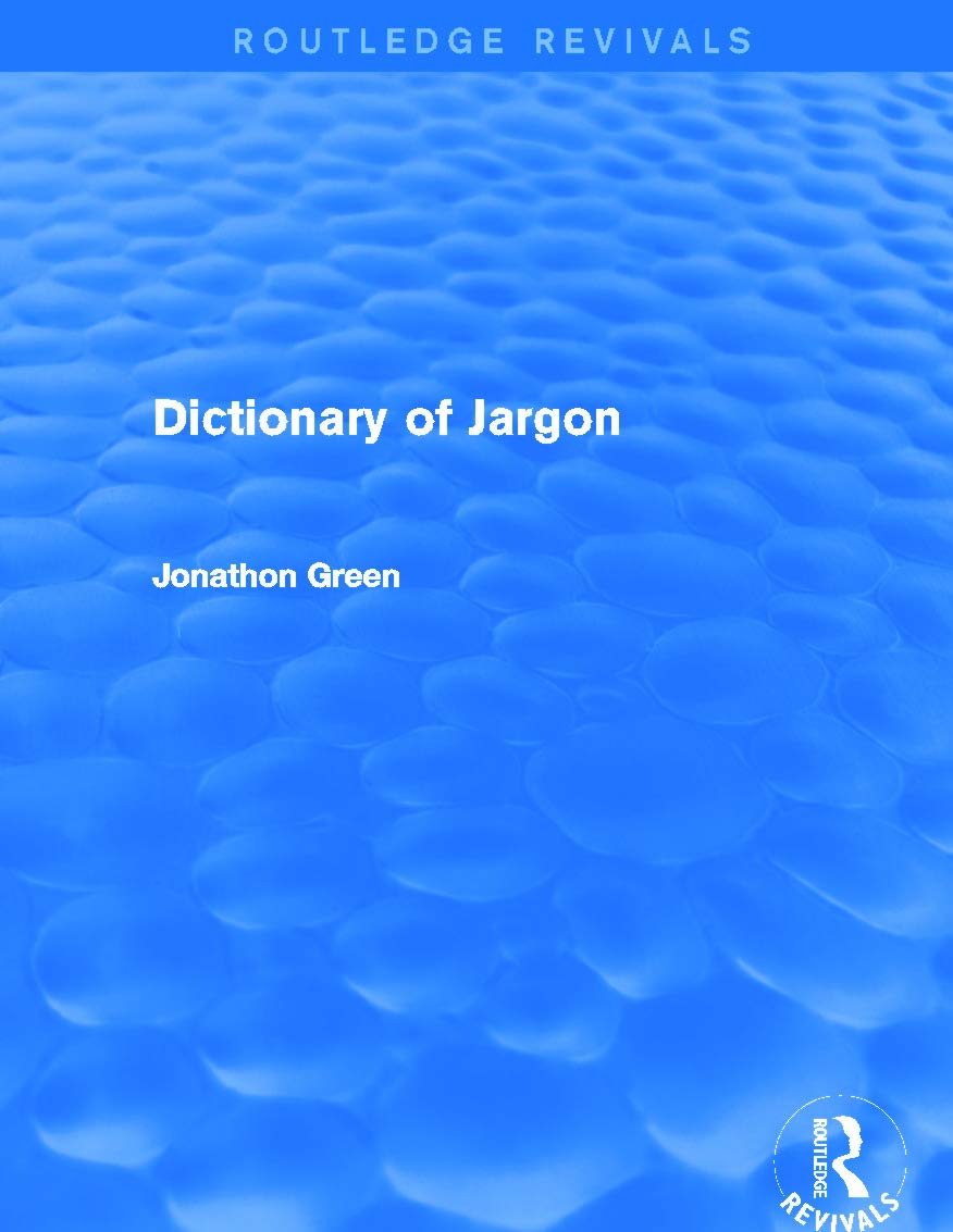 Dictionary of Jargon (Routledge Revivals) [Idioma Inglés]