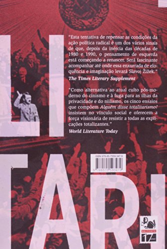 Alguém disse totalitarismo?: cinco intervenções no (mau) uso de uma noção Alguém disse totalitarismo?: cinco intervenções no (mau) uso de uma noção - Imagem 2