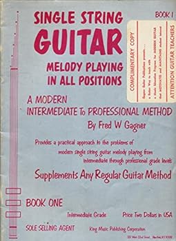 Paperback Single String Guitar: Melody Playing in All Positions (Book 1) Book