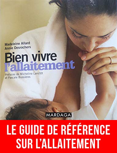 Télécharger Bien vivre l'allaitement PDF Ebook En Ligne