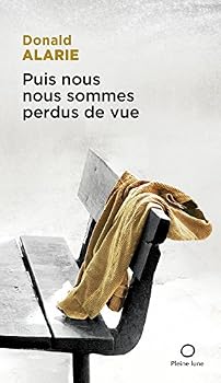Paperback PUIS NOUS NOUS SOMMES PERDUS DE VUE [French] Book