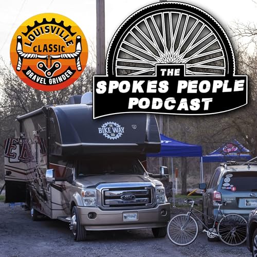 Episode 25 (Louisville Classic Gravel Grinder Race-day Special pt. 2)