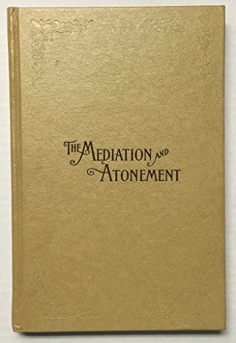 Mediation and Atonement (The) B0055IXEKK Book Cover