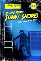 Escape from Sunny Shores 1542654343 Book Cover
