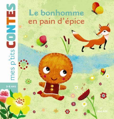 Télécharger Le bonhomme en pain d'épices (Mes p'tits contes) Gratuit