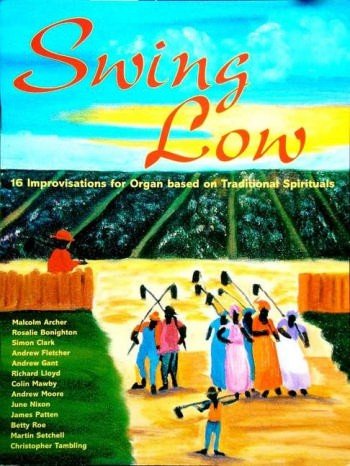 Swing Low: Spirituals for Organ partition orgue musique sacrée negro spiritual