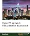 Hyper-V Network Virtualization Cookbook