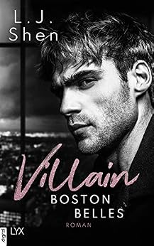 Boston Belles - Villain von [L. J. Shen, Anne Morgenrau]