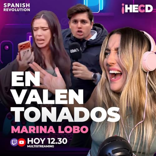 HECD! 591 con Marina Lobo | Vito Quiles ataca a Sarah Santaolalla + Influencers atrapados en Dubai