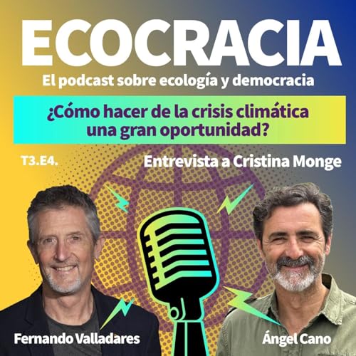 19 - &iquest;C&oacute;mo hacer de la crisis clim&aacute;tica una gran oportunidad? Podcast Por  arte de portada