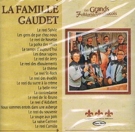 Famille Gaudet [Audio CD]