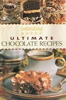Southern Living Ultimate Chocolate Recipes 0848721918 Book Cover