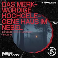 Couverture de Das merkw&uuml;rdige hochgelegene Haus im Nebel