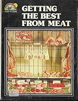 Getting the best from meat (Invest in living) 0715804596 Book Cover