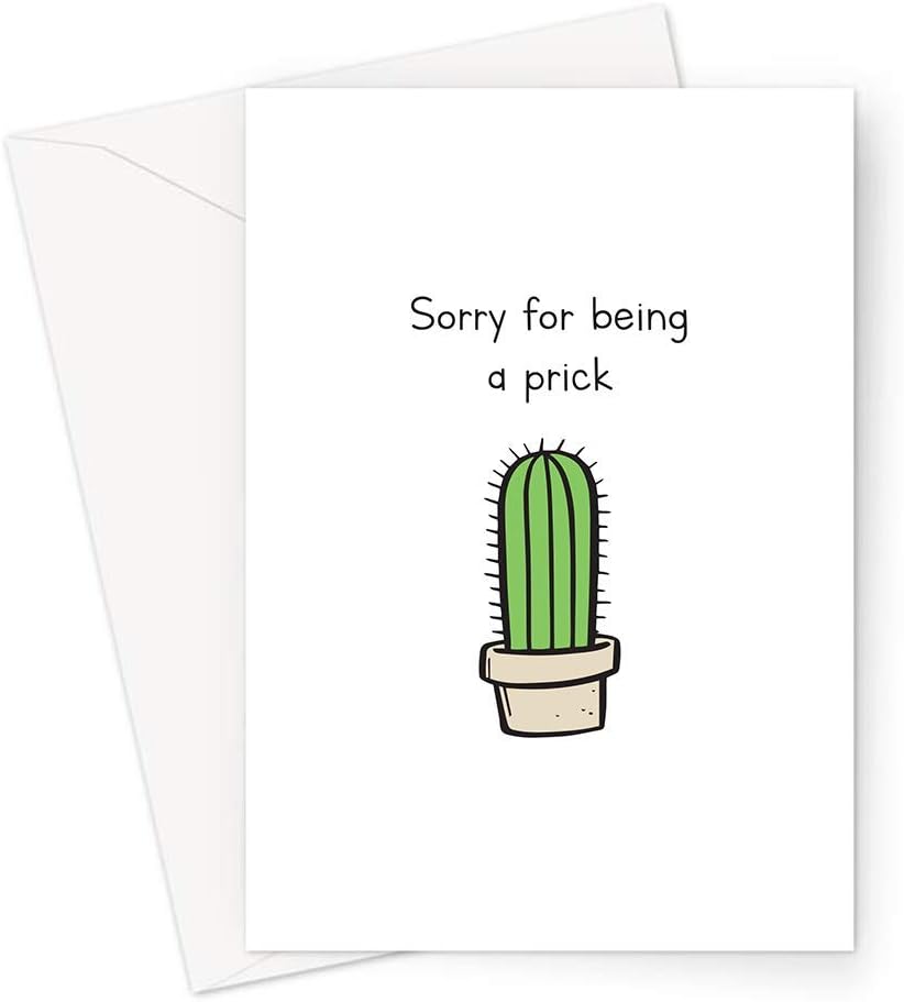 Sorry For Being A Prick Greeting Card | Funny Sorry Card, Funny Hand Illustrated Cactus Apology Card For Him, Her, Husband, Wife, Friend, Girlfriend Or Boyfriend