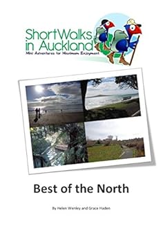 Paperback Short Walks in Auckland: Best of the North Book