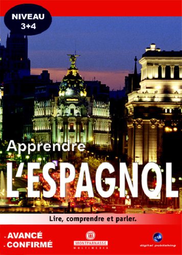 Apprendre l'Espagnol niveau 3 +4
