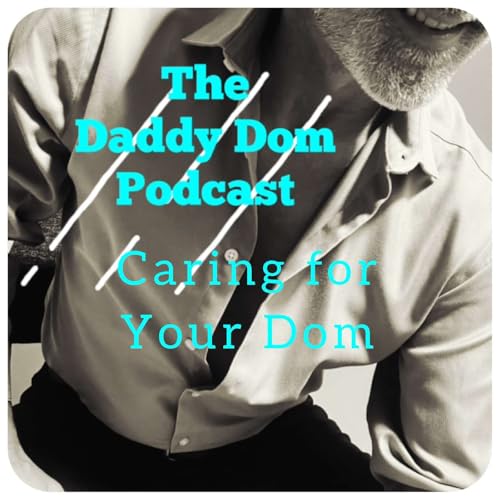 S3 Ep2 Caring for your Dom