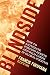 Blindside: How to Anticipate Forcing Events and Wild Cards in Global Politics (American Interest Books)