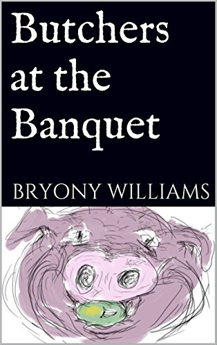 Butchers at the Banquet